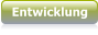 Entwicklung